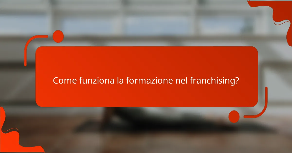 Come funziona la formazione nel franchising?